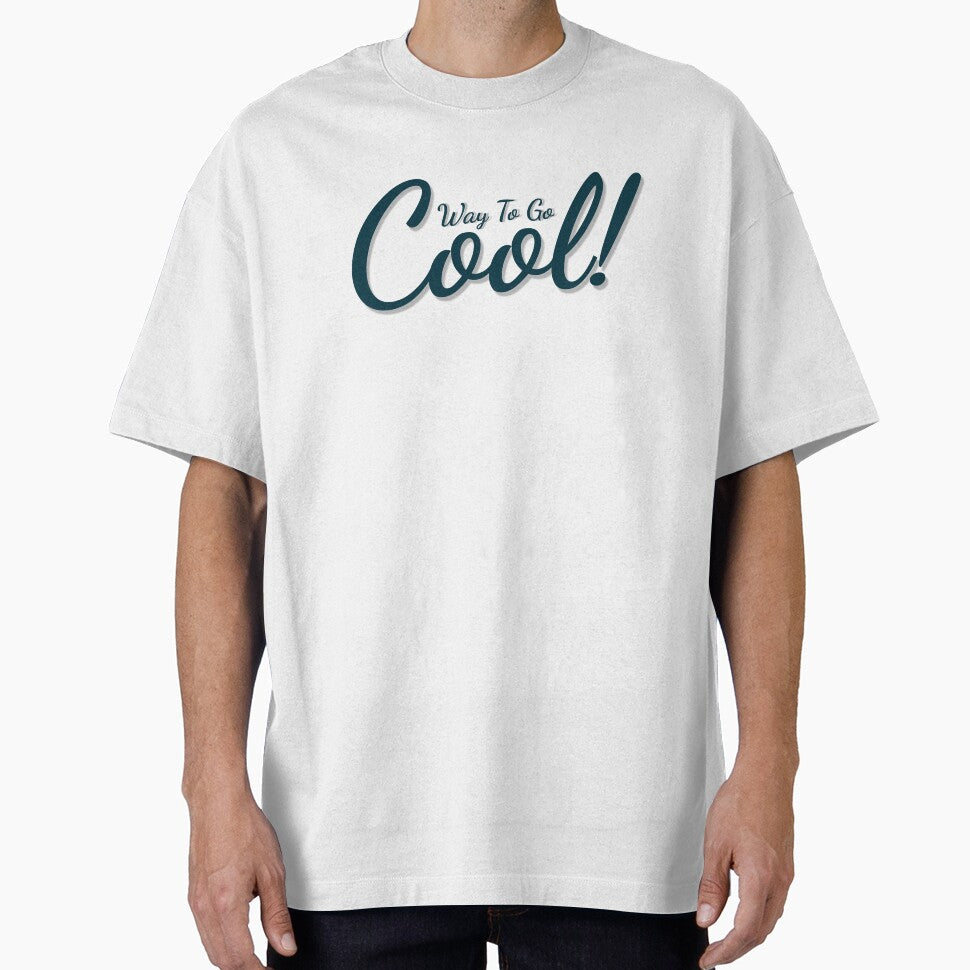 Way To Go Cool Classic by EmlStore