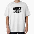 Built Not Bought – Fitness Motivation Bodybuilding Gym Saying by Mavriboy