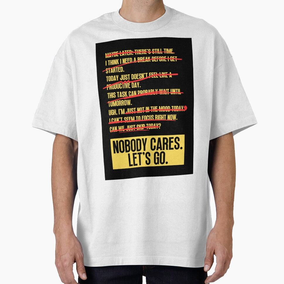 Nobody Cares Lets Go by Dondonmart