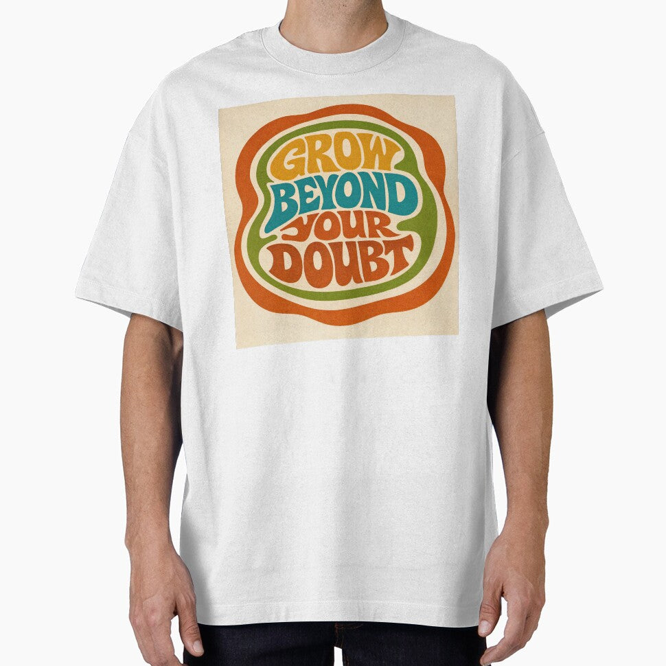 Grow Beyond Your Doubt – Retro Confidence by ForeverPrintsOK