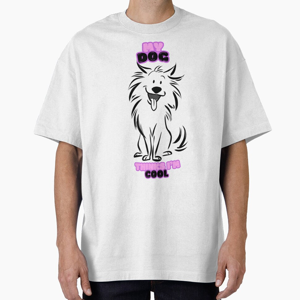 Funny Dog Lover Shirt – My Dog thinks I'm cool  – Cute Dog Owner Gift, Dog Mom Shirt, Dog Dad Shirt by Azerod