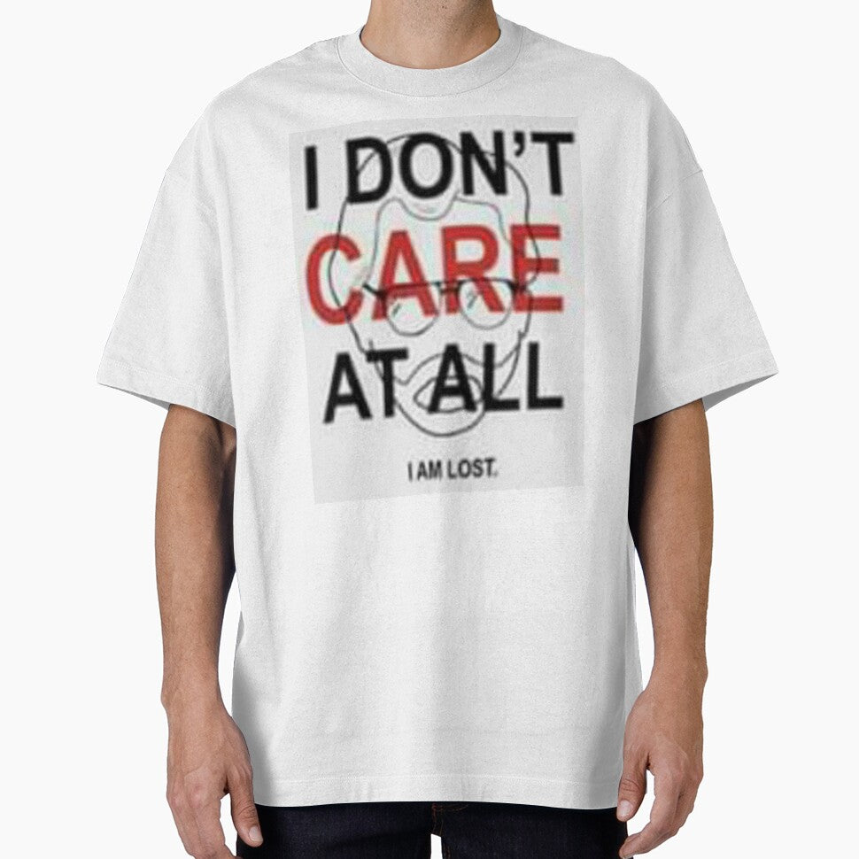I Don't Care At All Printed T-Shirt by storeInsight