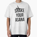 Yoga yoga lover loving shake your asana by Tropical Blood