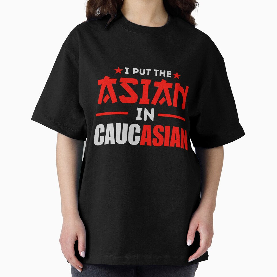 Funny I Put The Asian In Caucasian by DesignDreamery