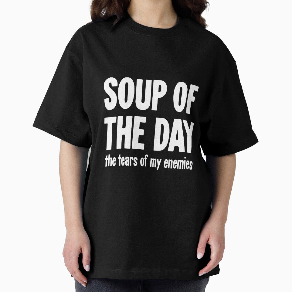 Soup of the Day: The Tears of My Enemies by Good-Looking Corpse