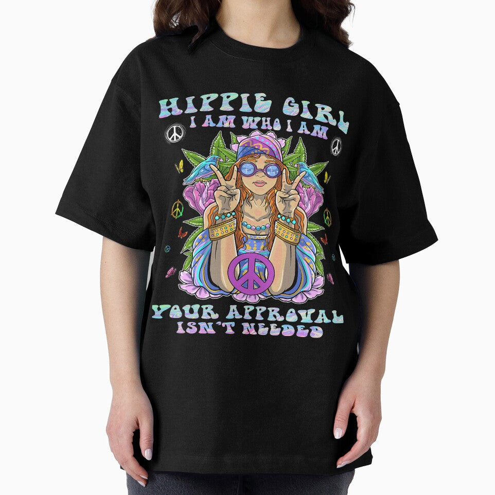 Hippie Girl I Am Who I Am Your Approval isn't needed t-shirts by beet-shirt