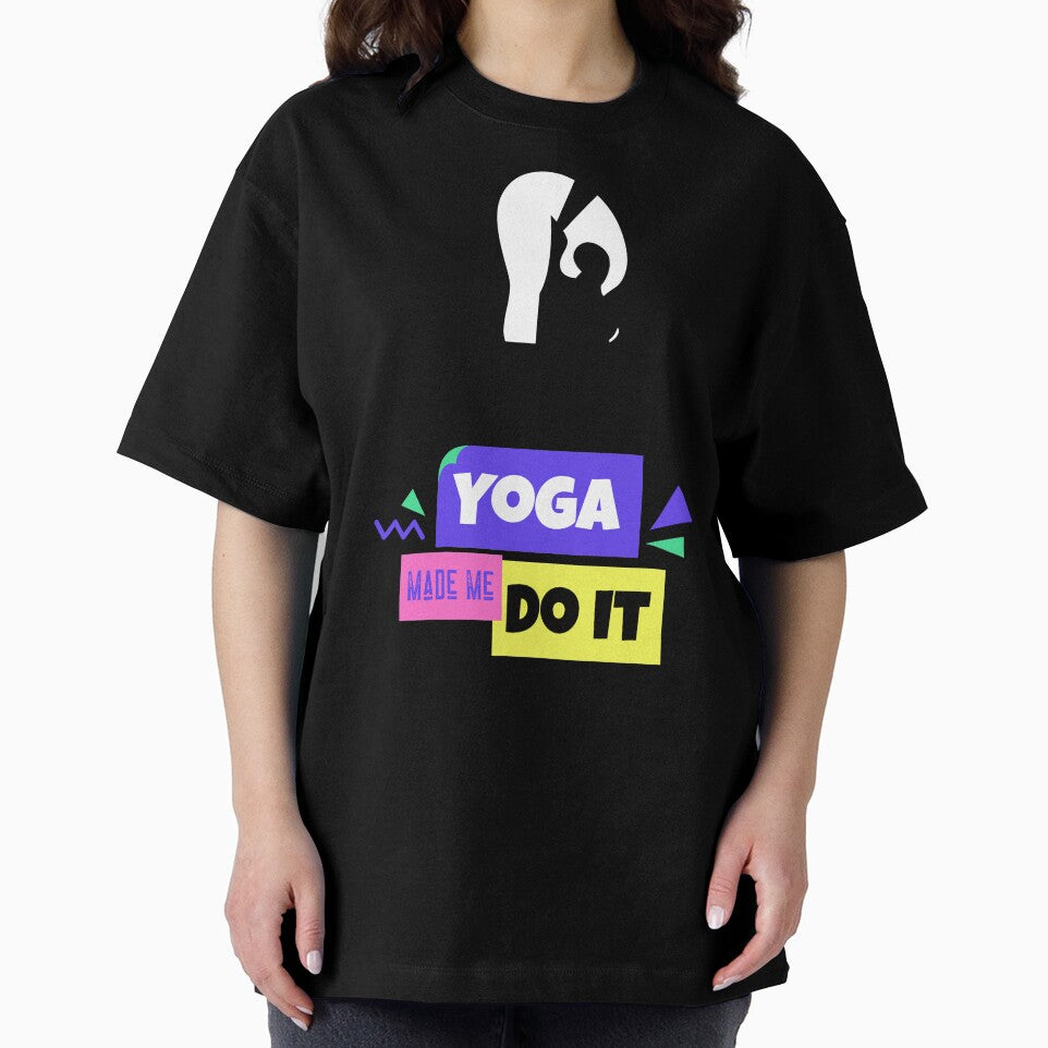 Yoga Made Me Do It Yoga Motivation Colorful by ChaseCoClothing