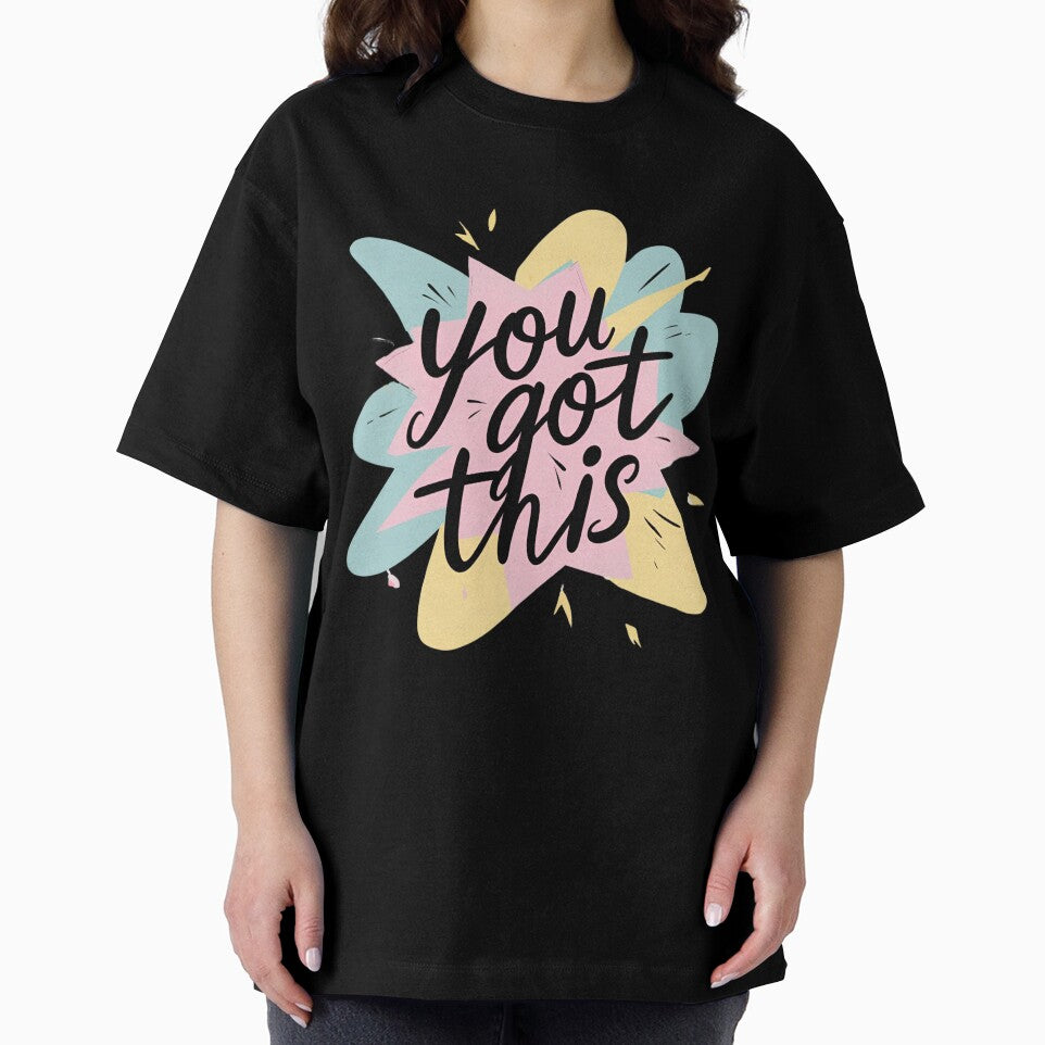 You Got This – Positive Boost Minimal Shirt by Just You Tee | Say It Loud, Wear It Proud