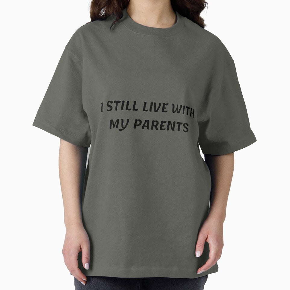 I STILL LIVE WITH MY PARENTS by Tawfiktyson