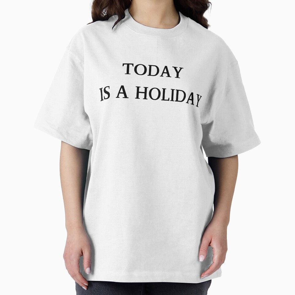 Today Is a Holiday by lifestylegate