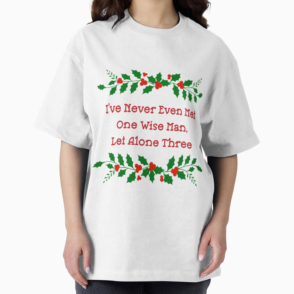 Funny Christmas Never Met One Wise Man Quote by nryum
