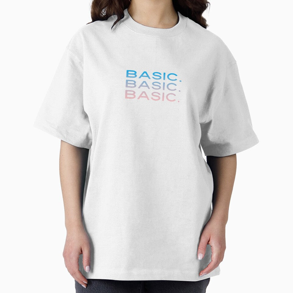 Basic. Basic. Basic. by LolWowOmg