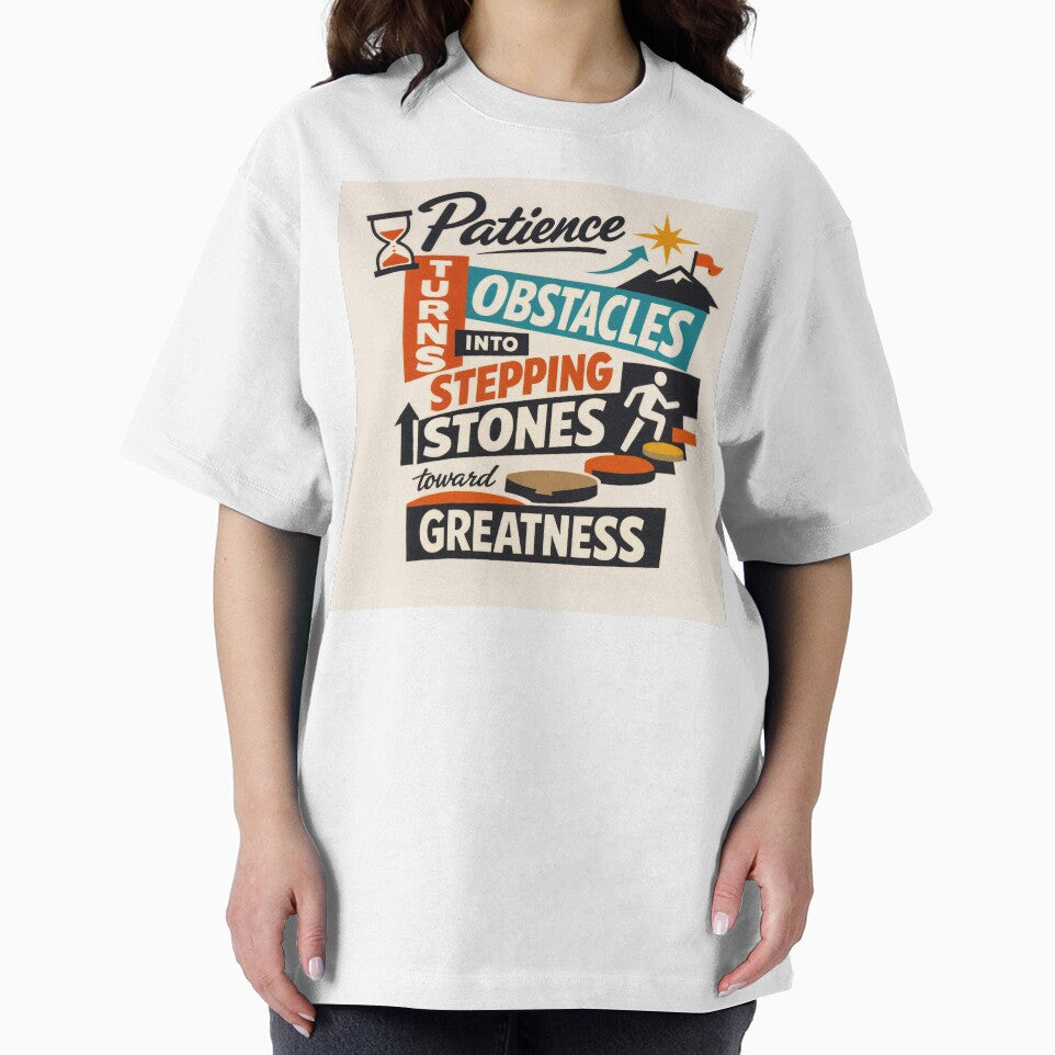 Patience Turns Obstacles Into Greatness by ForeverPrintsOK