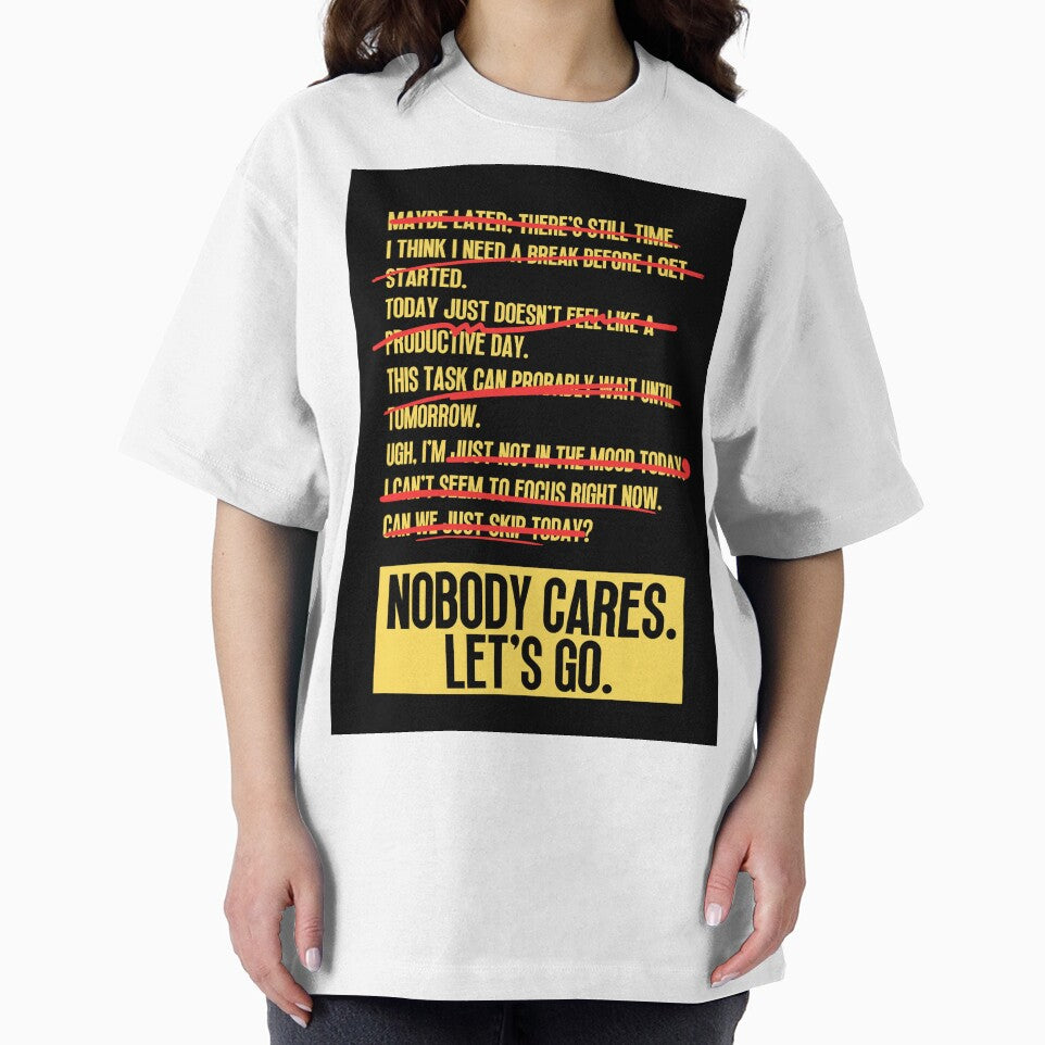 Nobody Cares Lets Go by Dondonmart