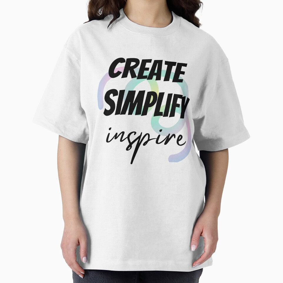 Create Simplify Inspire Design by JAMTEESHOP