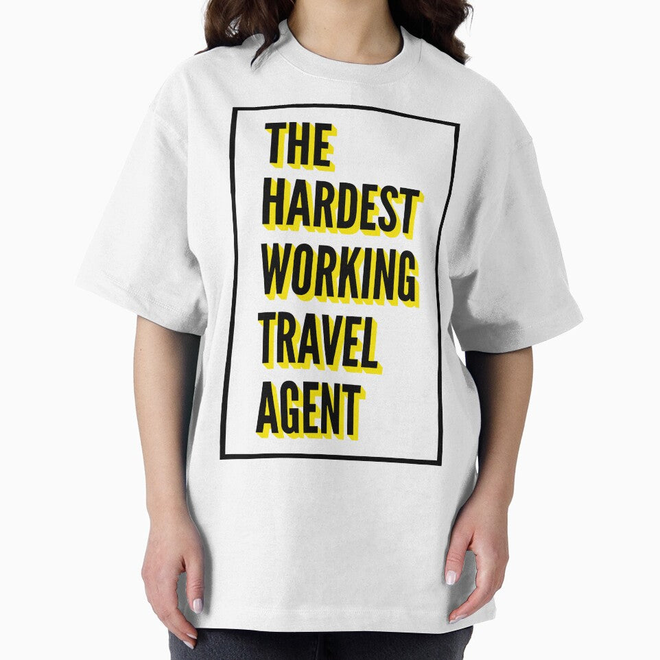The Hardest Working Travel agent Quote For The Best Travel agent At Work by SVPOD
