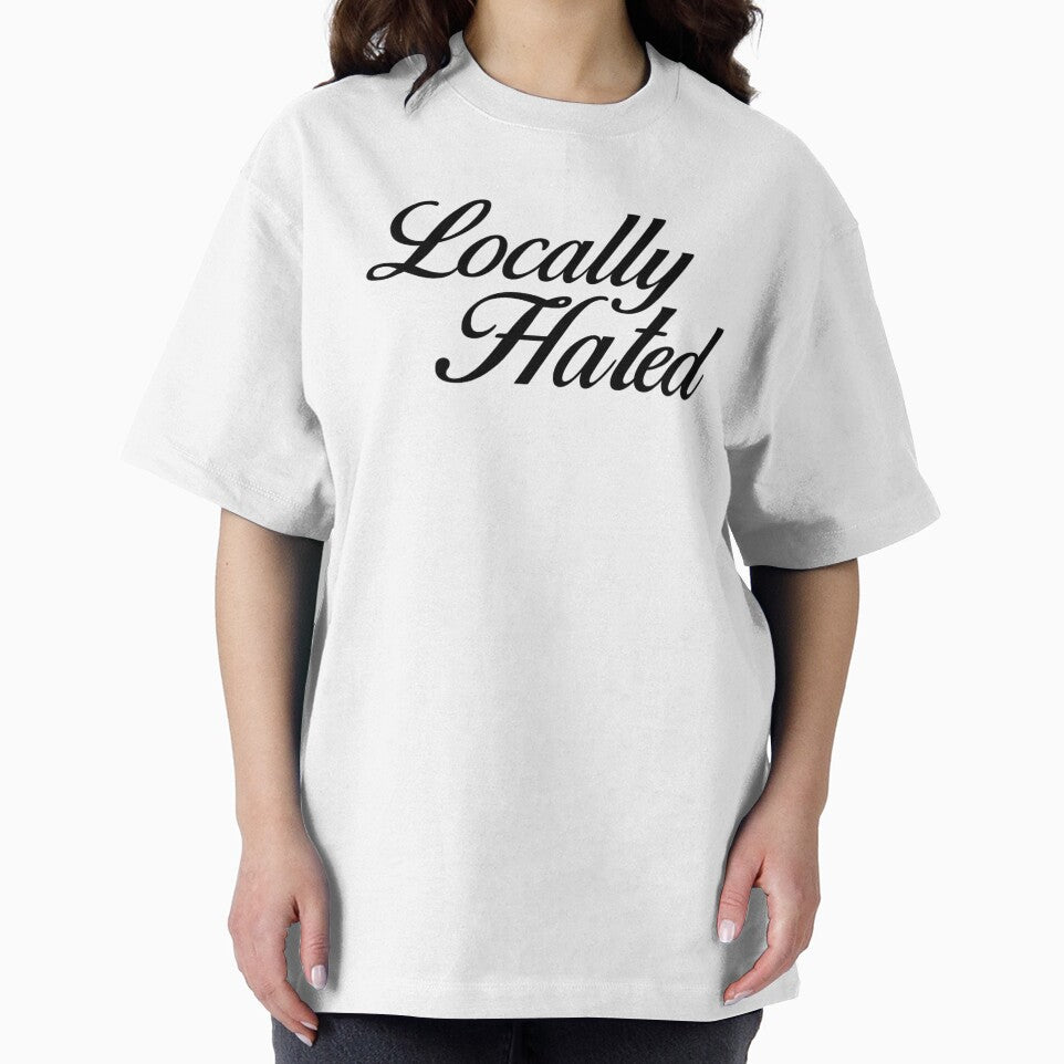 Locally Hated – Bold Script Attitude Design by BadGirlzz