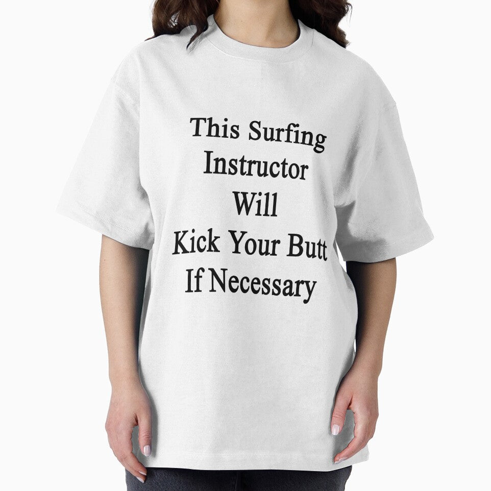 This Surfing Instructor Will Kick Your Butt If Necessary by supernova23