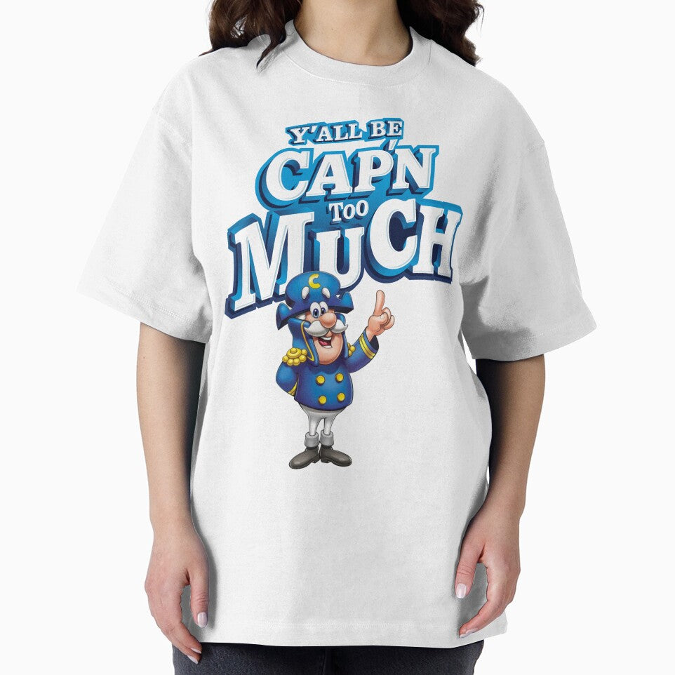 yall be capn too much by dave388