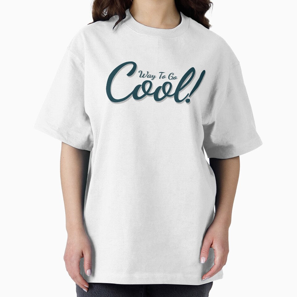 Way To Go Cool Classic by EmlStore