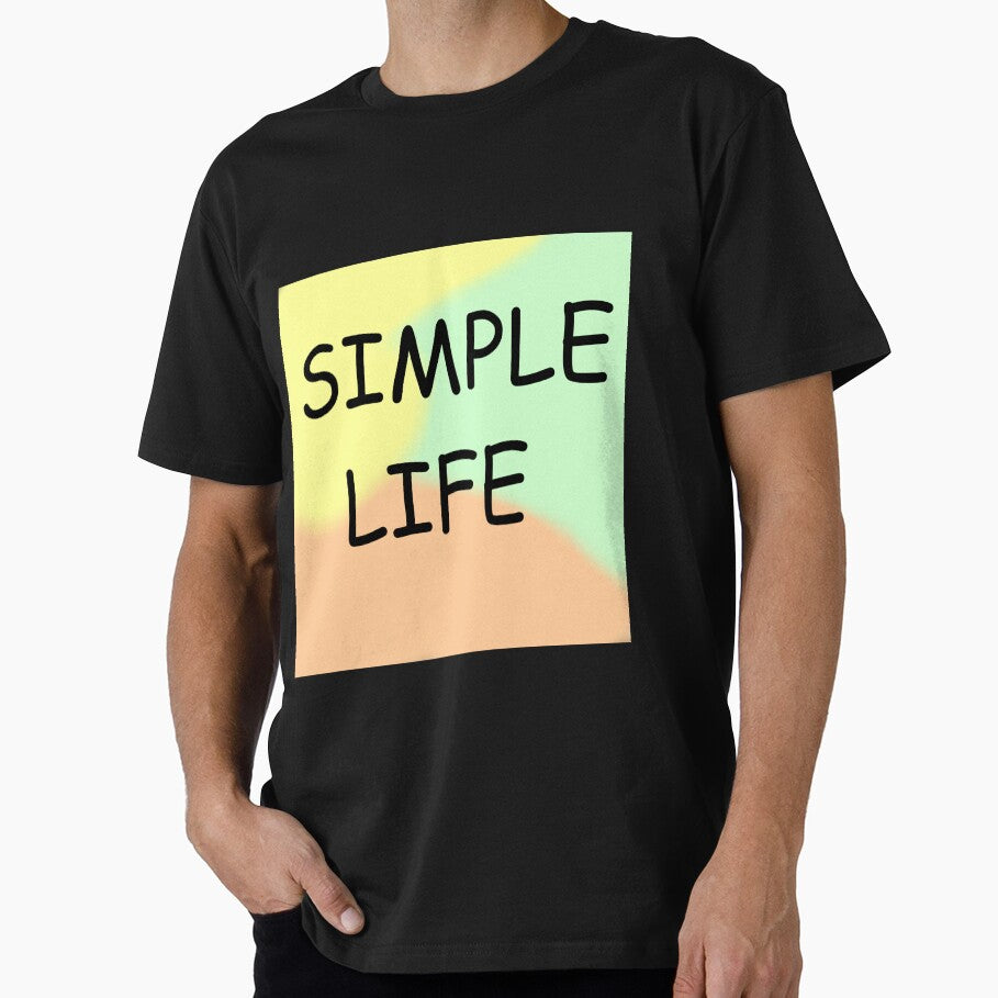 Simple Life – Minimalist Typography T-Shirt by pakora-design